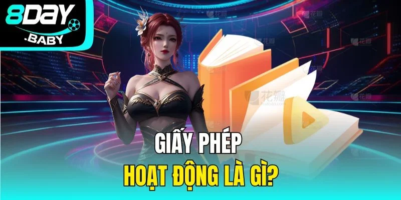 Giấy phép hoạt động là gì?