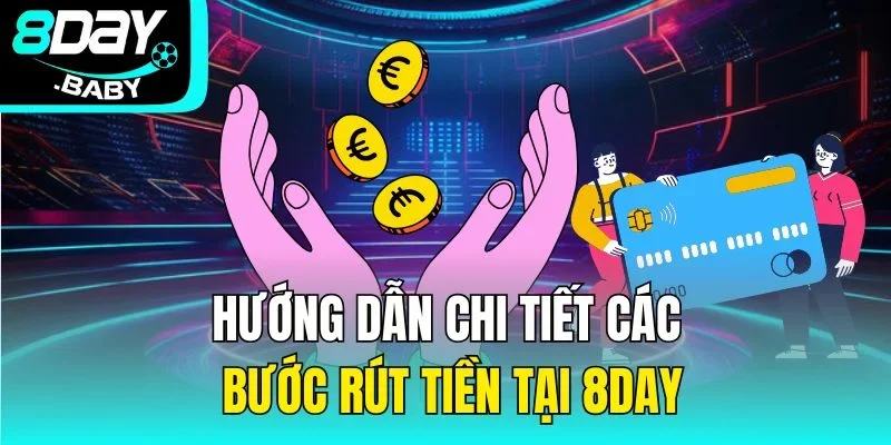 Hướng dẫn chi tiết các bước rút tiền